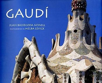 Antoni Gaudi, Le génie des formes, avec les photographies de Melba Levick.  JPEG - 32.6 ko